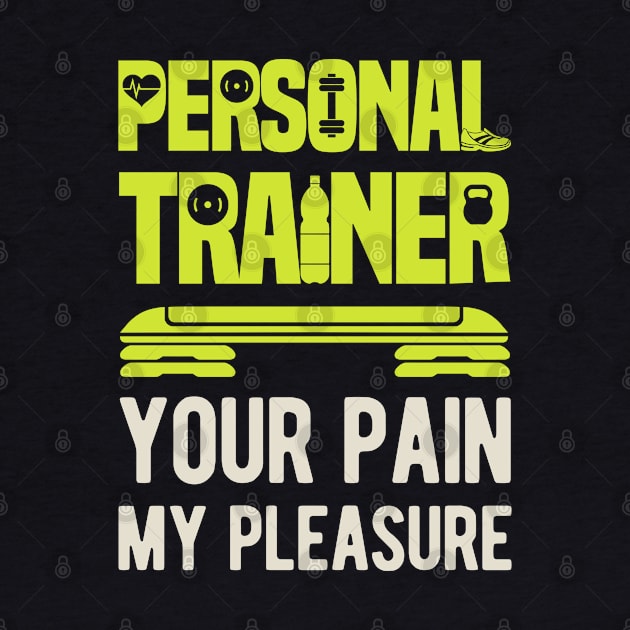 Personal Trainer Gift Funny by Crea8Expressions